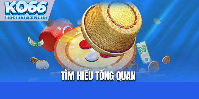 Tìm hiểu tổng quan về xóc đĩa online KO66